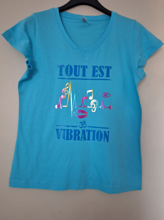 T-shirt Tout est vibration